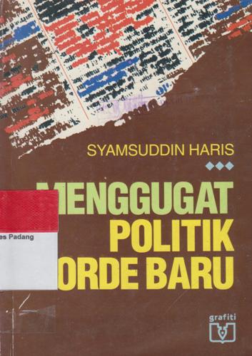 Menggugat Politik Orde Baru